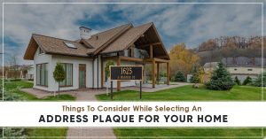 Things-to-Consider-While-Selecting-An-Address-Plaque-For-Your-Home