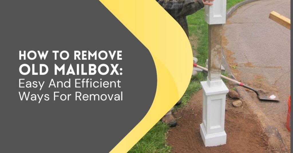 Old-mailbox-removal-service